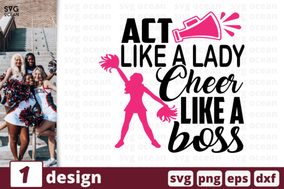 Act Like a Lady Cheer Like a Boss