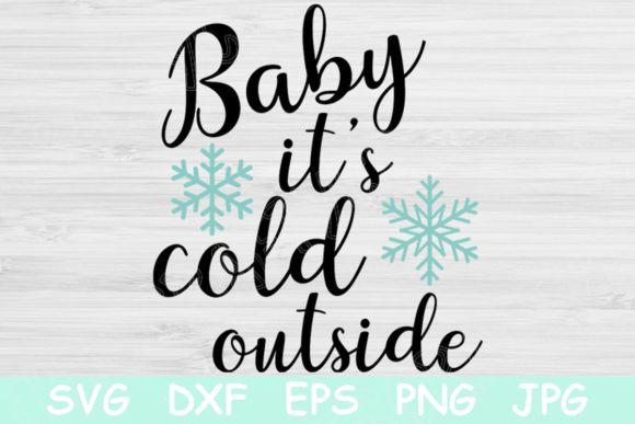 Baby It's Cold Outside Christmas