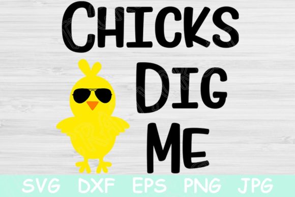 Chicks Dig Me Svg, Boys Easter Svg File Review