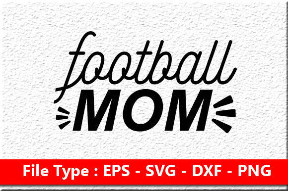 Football Mom SVG Quote in Black Review