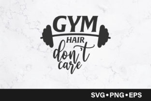 Gym Hair Don't Care Quote