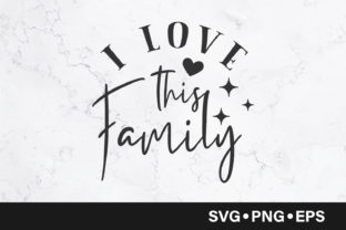 I Love This Family Quote Review