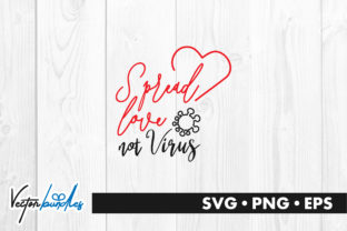 Spread Love Not Virus Quote Review