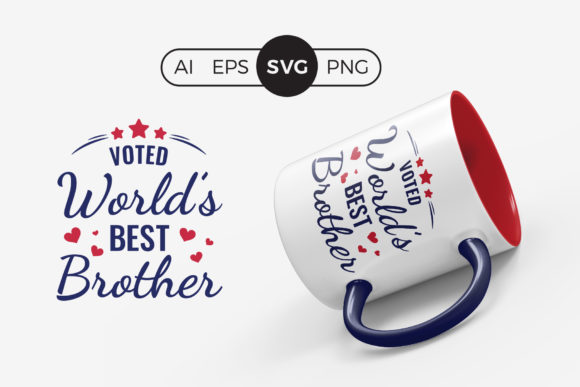 Voted Worlds Best Brother SVG Quote Review